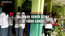 Sekolah Salurkan Honor Siswa yang Tampil di Asian Games