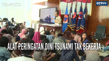 Alarm Peringatan Dini Tsunami Gagal, Ini Penyebabnya