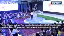 Pendiri Alibaba Jack Ma akan Pensiun