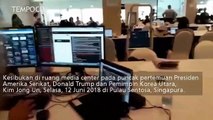 Suasana di Media Center Pertemuan Donald Trump dan Kim Jong Un