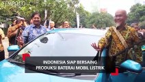 Indonesia Siap Bersaing Produksi Baterai Mobil Listrik