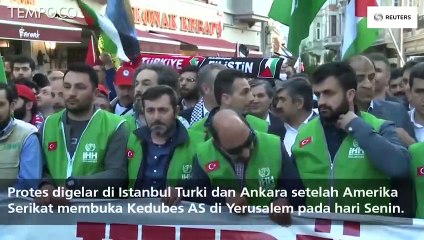 Protes Meletus di Turki Terkait Kedubes AS di Yerusalem