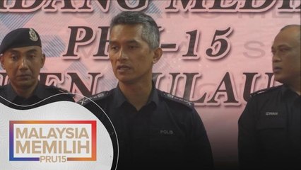 PRU15 | Hampir 4,470 polis bertugas di Pulau Pinang