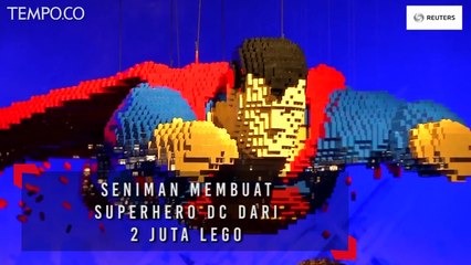 Seniman Membuat Superhero DC dari 2 Juta Lego