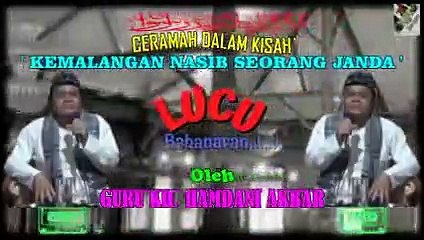 Kisah 'Kemalangan Nasib seorang Janda' Oleh Guru KH. Hamdani Akbar