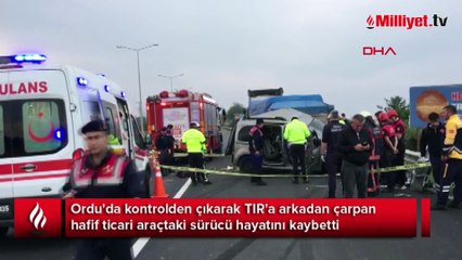 Kontrolden çıkan araç TIR'a çarptı: 1 ölü, 3 yaralı