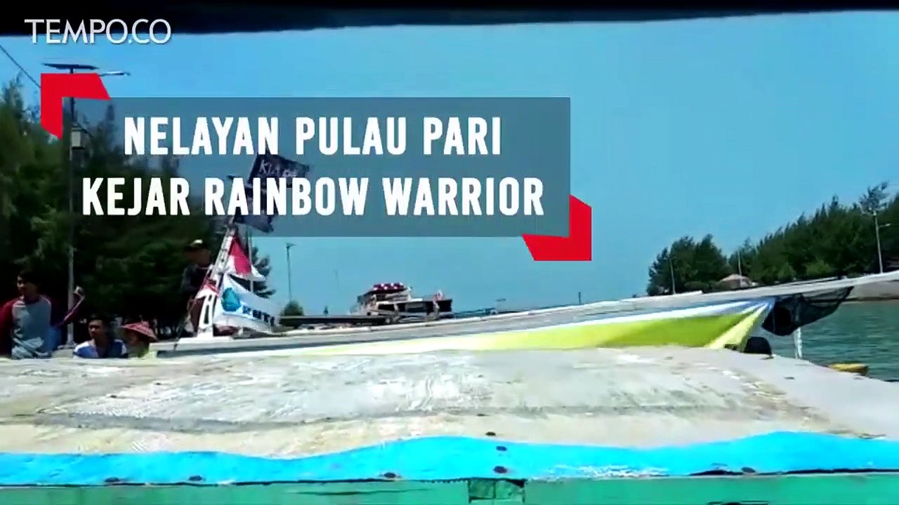 Kapal Rainbow Warrior Greenpeace Dikejar Nelayan Pulau Pari