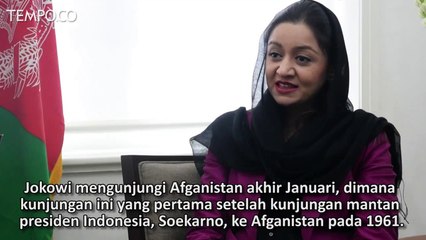Dubes Afghanistan Bicara tentang Kunjungan Jokowi