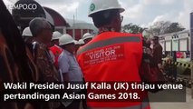 Tinjau Persiapan Venue Asian Games, JK Pastikan Tepat Waktu