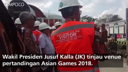 Download Video: Tinjau Persiapan Venue Asian Games, JK Pastikan Tepat Waktu