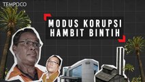 Modus Korupsi Hambit Bintih