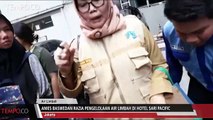 Anies Baswedan Razia Air Limbah di Hotel Sari Pacific