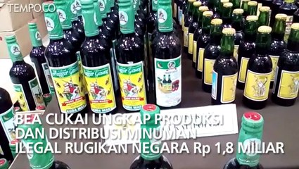 Bea Cukai Ungkap Produksi Dan Distribusi Minuman Ilegal Rugikan Negara Rp 1,8 miliar
