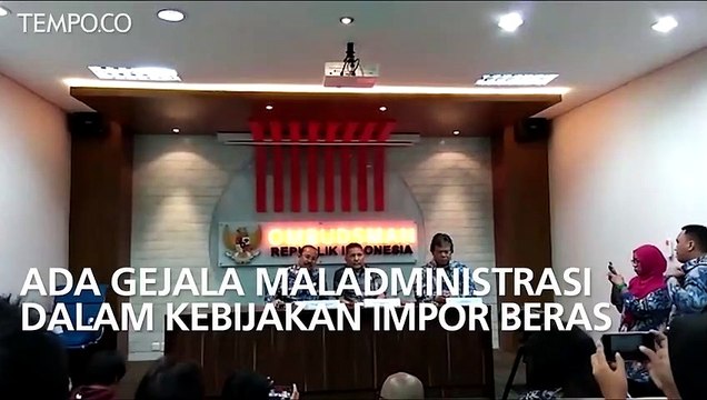 Ditemukan Gejala Maladministrasi dalam Kebijakan Impor Beras