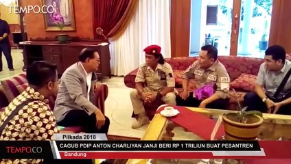 Cagub PDIP Anton Charliyan Janji Beri Rp 1 Triliun buat Pesantren