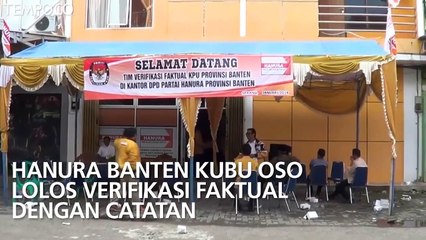 Hanura Banten Kubu OSO Lolos Verifikasi Faktual dengan Catatan
