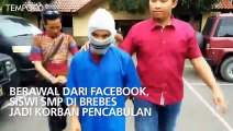 Berawal dari Facebook, Siswi SMP di Brebes Jadi Korban Pencabulan