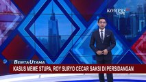 Kasus Meme Stupa Borobudur, Roy Suryo Cecar Saksi di Persidangan!