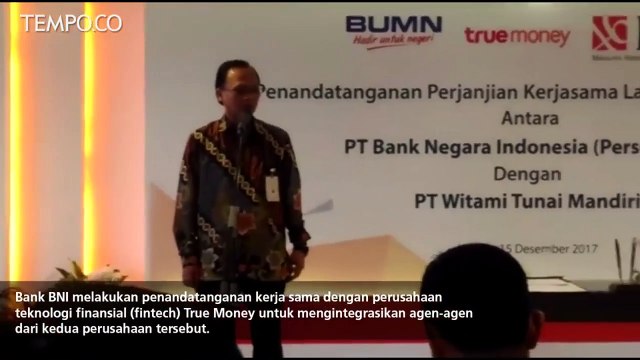 BNI GANDENG PERUSAHAAN FINTECH UNTUK PERLUAS AGEN