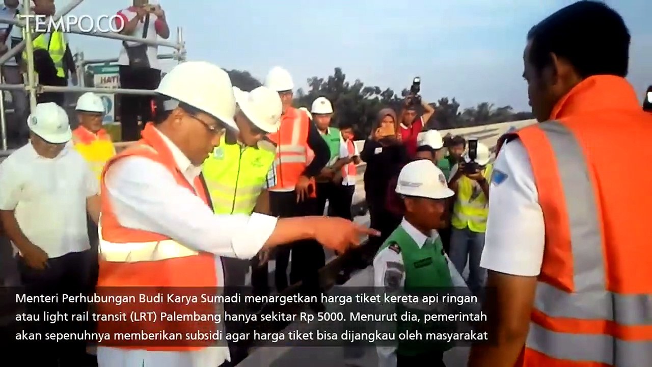 Menteri Perhubungan Targetkan Harga LRT Palembang hanya Rp 5000