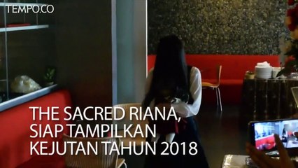The Sacret Riana Siap Tampilkan Kejutan Tahun 2018