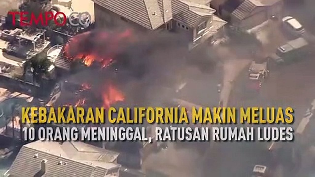 Kebakaran California Makin Meluas, 10 Orang Meninggal