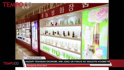 Hadapi Tekanan Ekonomi, Kim Jong Un Fokus ke Industri Kosmetik