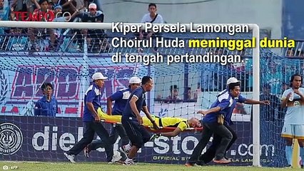 Hypoxia, Renggut Nyawa Kiper Persela Choirul Huda