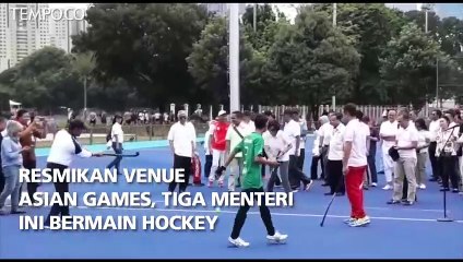 Resmikan Venue Asian Games, Tiga Menteri Ini Bermain Hockey