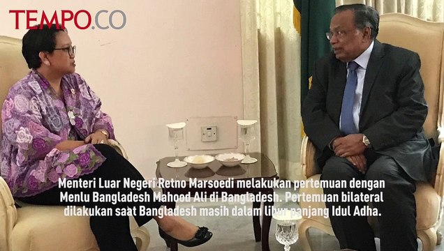 Bertemu Menlu Bangladesh, Menlu Retno Marsudi Bahas Bantuan Kemanusiaan untuk Rohingya