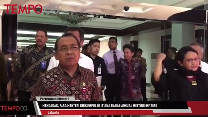 Mendadak, para Menteri Berkumpul di Istana Bahas Annual Meeting IMF 2018
