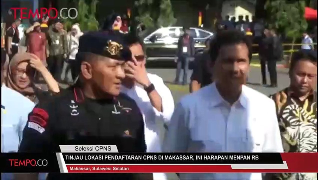 Tinjau Lokasi Pendaftaran CPNS di Makassar, Ini Harapan Menpan RB ‚Ä®