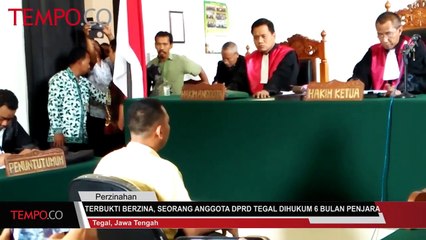 Video herunterladen: Terbukti Berzina, Seorang Anggota DPRD Tegal Dihukum 6 Bulan Penjara