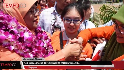 Sah, Halimah Yacob Presiden Wanita Pertama Singapura