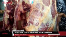 Daging Sapi Tembus Rp 135 ribu per Kg di Brebes