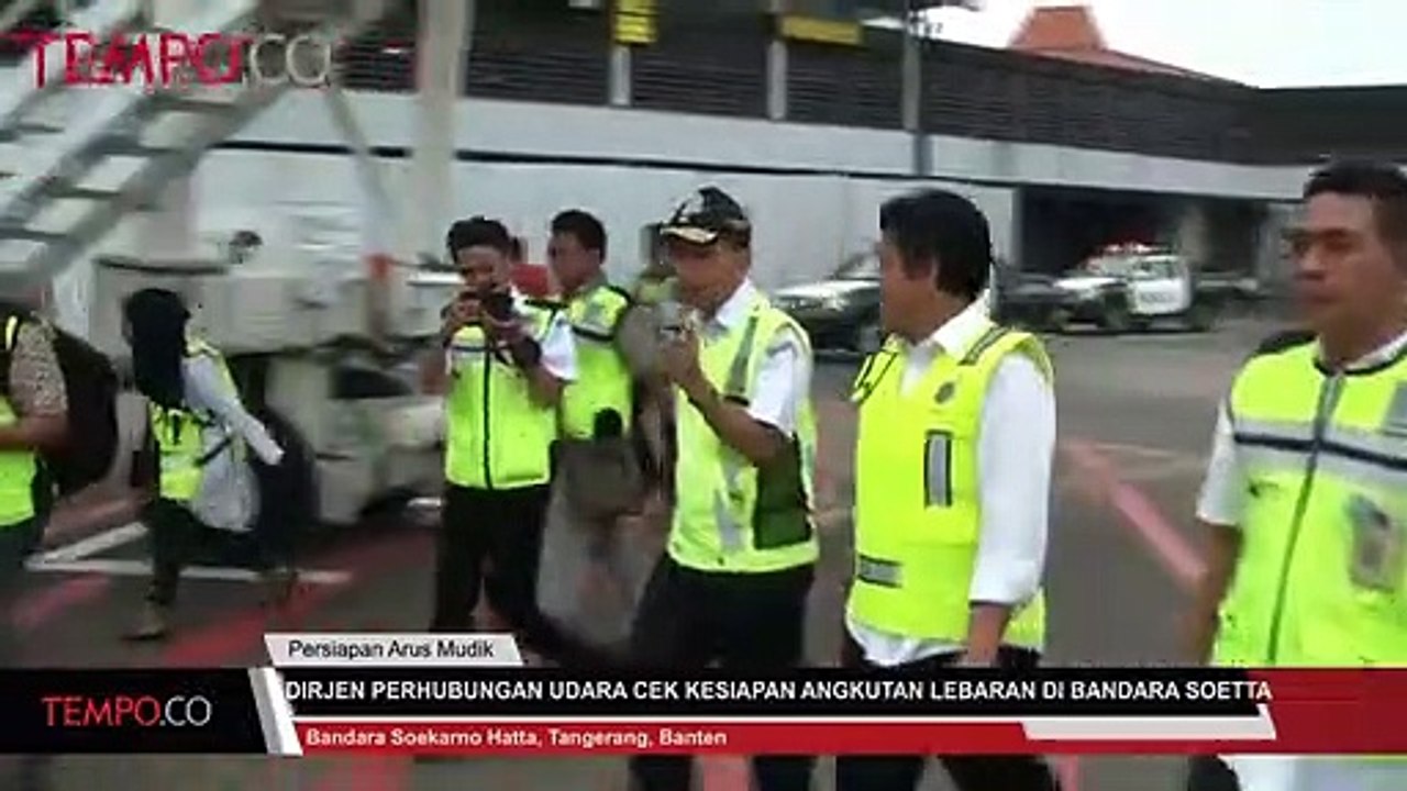 Dirjen Perhubungan Udara Cek Kesiapan Angkutan Lebaran di Bandara Soetta