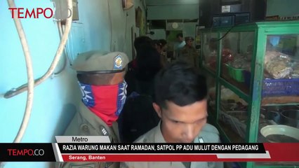 Razia Warung Makan Saat Ramadan, Satpol PP Adu Mulut dengan Pedagang