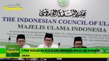 9 Poin Tausiah Majelis Ulama Indonesia Menjelang Ramadan