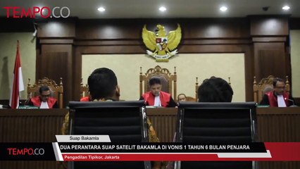 Dua Perantara Suap Satelit Bakamla Divonis 1 Tahun 6 Bulan Penjara