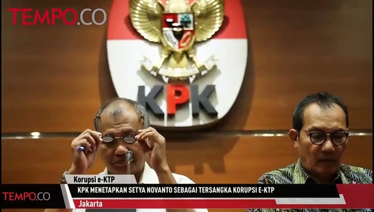 KPK Tetapkan Setya Novanto sebagai Tersangka Korupsi E-KTP