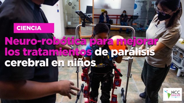 Neuro-robótica para mejorar los tratamientos de parálisis cerebral en niños
