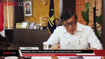 Yasonna Laoly: Kita Akan Kejar Kasus Bank Century