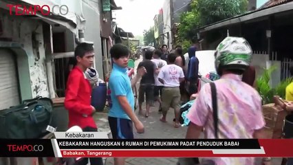 Kebakaran Hanguskan 6 Rumah di Pemukiman Padat Penduduk Babakan Tangerang