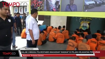 Dalam 2 Minggu Polrestabes Makassar Tangkap 55 Pelaku Kejahatan Pencurian