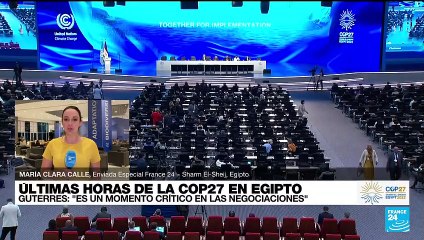 Informe desde Sharm El-Sheij: aún no hay acuerdo de temas más importantes a horas de acabar la COP27