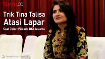 Trik Tina Talisa Atasi Lapar Saat Debat Pilkada DKI Jakarta