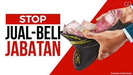 Jual Beli Jabatan Bisa Membuat Indonesia Menjadi Negara Gagal