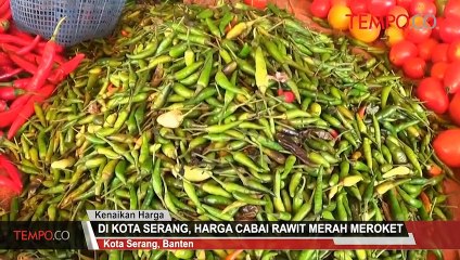 Di Kota Serang, Harga Cabai Rawit Merah Meroket