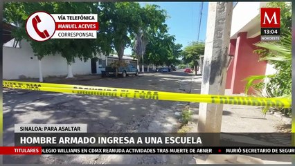 Hombre armado entra a escuela primaria y asalta a profesores en Sinaloa