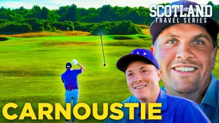 Carnoustie, The Toughest Test In Golf, Fore Play Travel Series - Presented By MyTaylorMade+